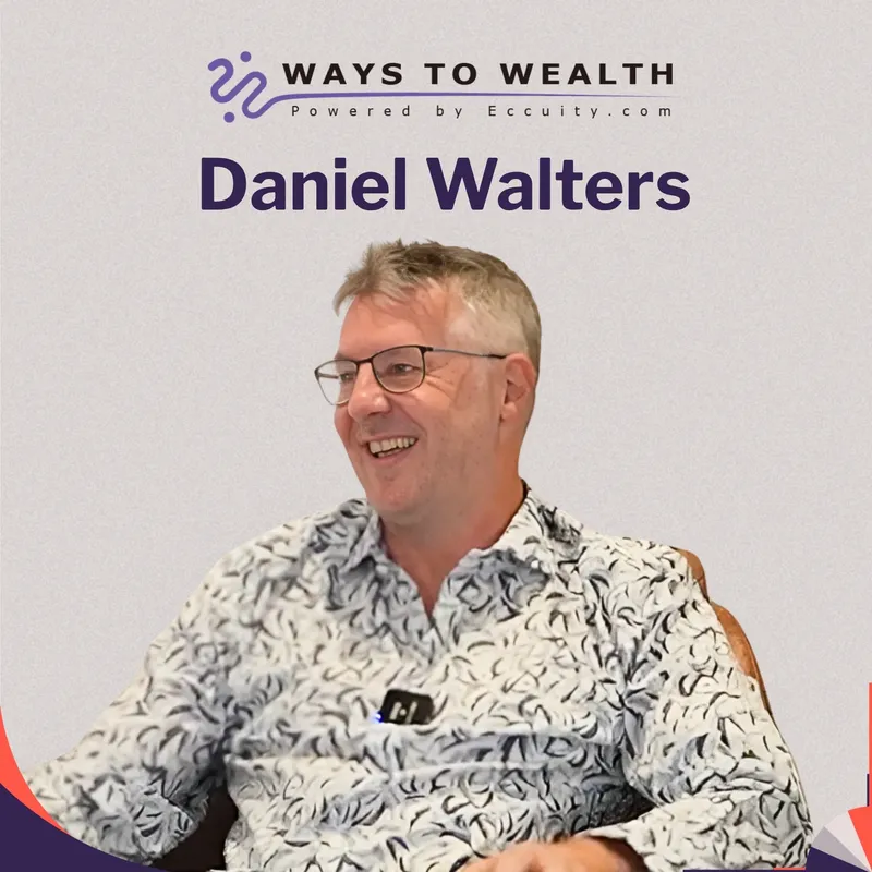 Designing Work and Wealth Beyond Tech, with Daniel Walters